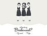 Front View Thumbnail - Marshmallow & Ebony Will You Be My Bridesmaid Card - Girls Checkbox