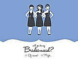 Front View Thumbnail - Periwinkle - PANTONE Serenity & Ebony Will You Be My Bridesmaid Card - Girls Checkbox
