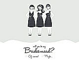Front View Thumbnail - Starlight & Ebony Will You Be My Bridesmaid Card - Girls Checkbox