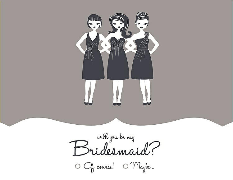 Front View - Taupe & Ebony Will You Be My Bridesmaid Card - Girls Checkbox