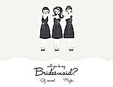 Front View Thumbnail - White & Ebony Will You Be My Bridesmaid Card - Girls Checkbox