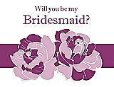 Front View Thumbnail - Hyacinth (iridescent Taffeta) & Persian Plum Will You Be My Bridesmaid Card - 2 Color Flowers