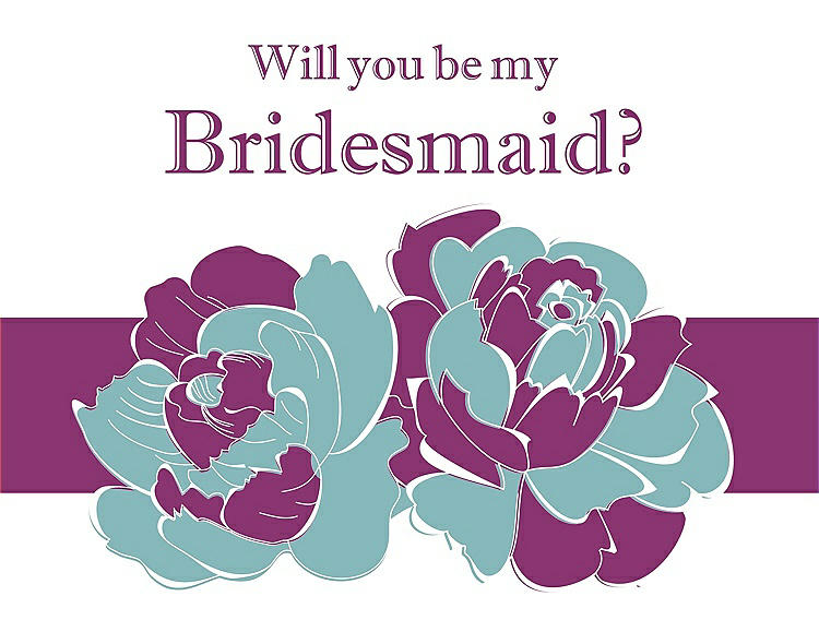 Front View - Seaside & Persian Plum Will You Be My Bridesmaid Card - 2 Color Flowers
