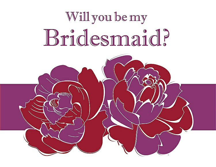 Front View - Barcelona & Persian Plum Will You Be My Bridesmaid Card - 2 Color Flowers
