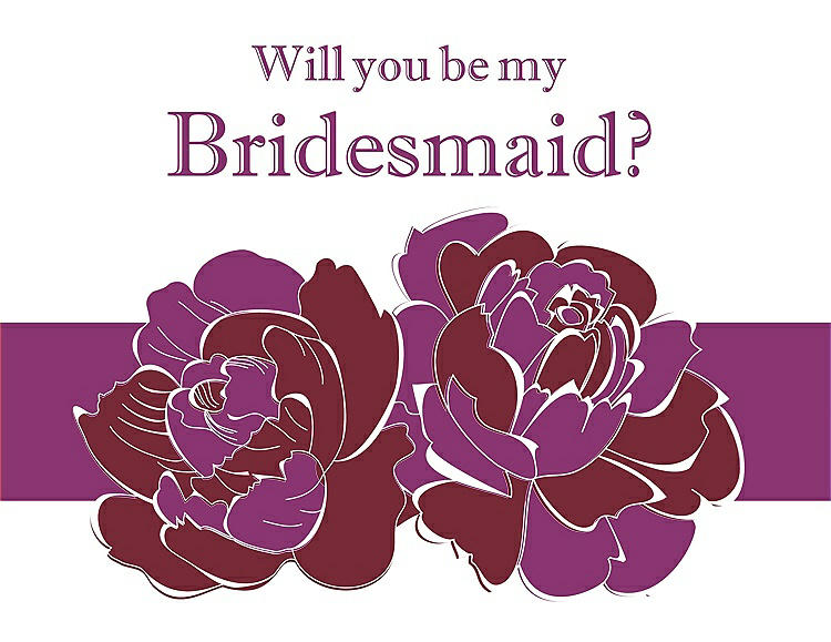 Front View - Burgundy & Persian Plum Will You Be My Bridesmaid Card - 2 Color Flowers