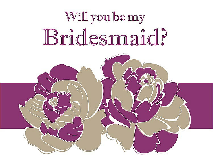 Front View - Champagne & Persian Plum Will You Be My Bridesmaid Card - 2 Color Flowers