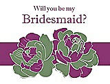Front View Thumbnail - Clover & Persian Plum Will You Be My Bridesmaid Card - 2 Color Flowers