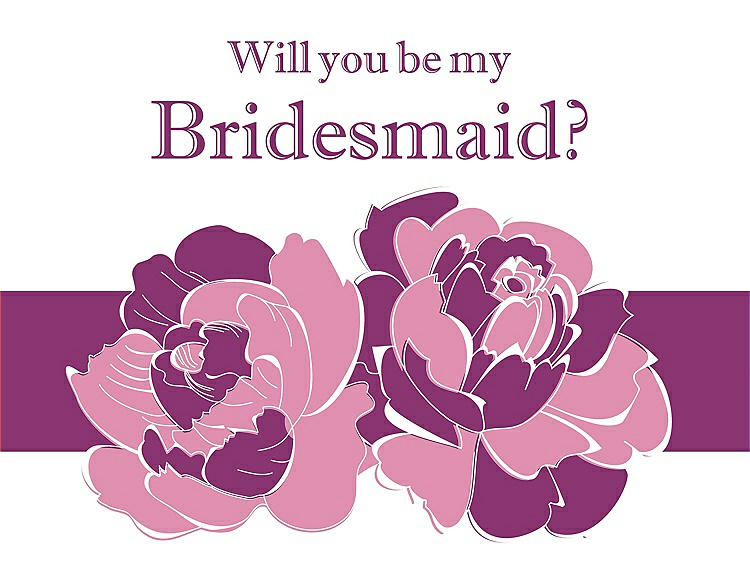 Front View - Cotton Candy & Persian Plum Will You Be My Bridesmaid Card - 2 Color Flowers