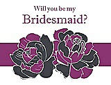 Front View Thumbnail - Ebony & Persian Plum Will You Be My Bridesmaid Card - 2 Color Flowers