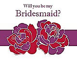 Front View Thumbnail - Flame & Persian Plum Will You Be My Bridesmaid Card - 2 Color Flowers