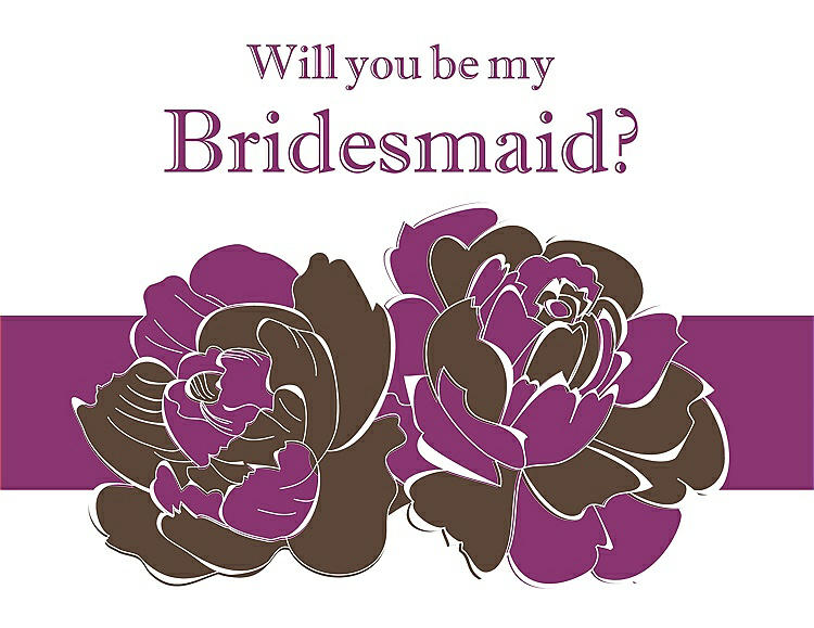 Front View - Latte & Persian Plum Will You Be My Bridesmaid Card - 2 Color Flowers