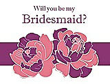 Front View Thumbnail - Nectar & Persian Plum Will You Be My Bridesmaid Card - 2 Color Flowers