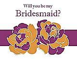 Front View Thumbnail - Orange Crush & Persian Plum Will You Be My Bridesmaid Card - 2 Color Flowers