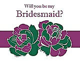 Front View Thumbnail - Pine Green & Persian Plum Will You Be My Bridesmaid Card - 2 Color Flowers