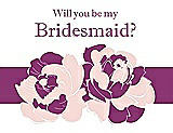 Front View Thumbnail - Rose Water & Persian Plum Will You Be My Bridesmaid Card - 2 Color Flowers