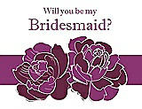 Front View Thumbnail - Ruby & Persian Plum Will You Be My Bridesmaid Card - 2 Color Flowers