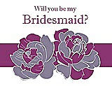 Front View Thumbnail - Wisteria & Persian Plum Will You Be My Bridesmaid Card - 2 Color Flowers