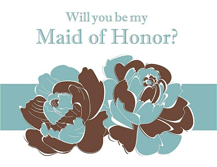 Front View - Cinnamon & Seaside Will You Be My Maid of Honor Card - 2 Color Flowers