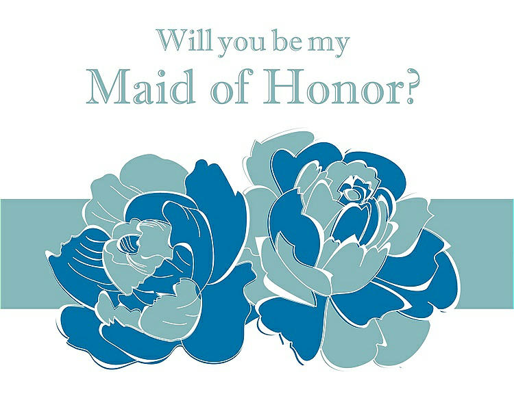 Front View - Cerulean & Seaside Will You Be My Maid of Honor Card - 2 Color Flowers