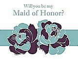 Front View Thumbnail - Aubergine & Seaside Will You Be My Maid of Honor Card - 2 Color Flowers