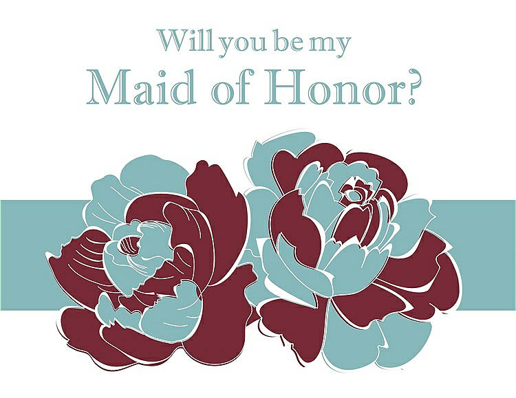 Front View - Burgundy & Seaside Will You Be My Maid of Honor Card - 2 Color Flowers