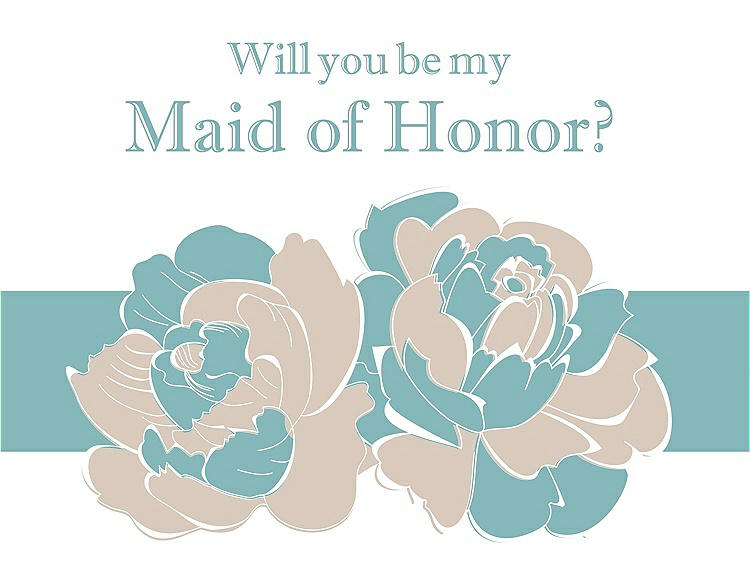 Front View - Cameo & Seaside Will You Be My Maid of Honor Card - 2 Color Flowers