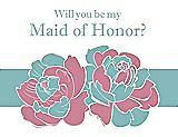Front View Thumbnail - Carnation & Seaside Will You Be My Maid of Honor Card - 2 Color Flowers