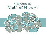 Front View Thumbnail - Celadon & Seaside Will You Be My Maid of Honor Card - 2 Color Flowers