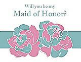 Front View Thumbnail - Cotton Candy & Seaside Will You Be My Maid of Honor Card - 2 Color Flowers