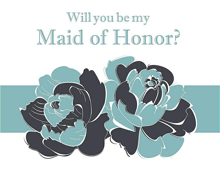 Front View - Ebony & Seaside Will You Be My Maid of Honor Card - 2 Color Flowers