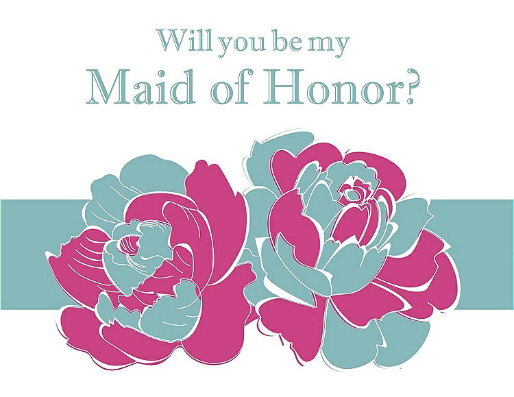 Front View - Fuchsia & Seaside Will You Be My Maid of Honor Card - 2 Color Flowers