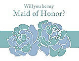 Front View Thumbnail - Ice Blue & Seaside Will You Be My Maid of Honor Card - 2 Color Flowers