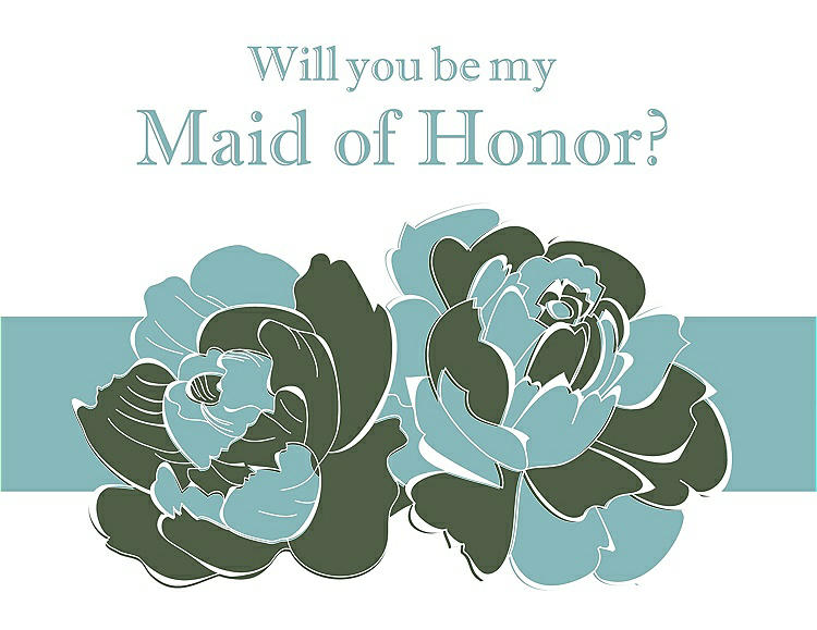 Front View - Moss & Seaside Will You Be My Maid of Honor Card - 2 Color Flowers