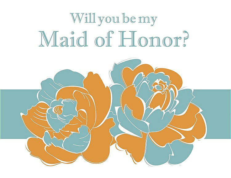 Front View - Orange Crush & Seaside Will You Be My Maid of Honor Card - 2 Color Flowers