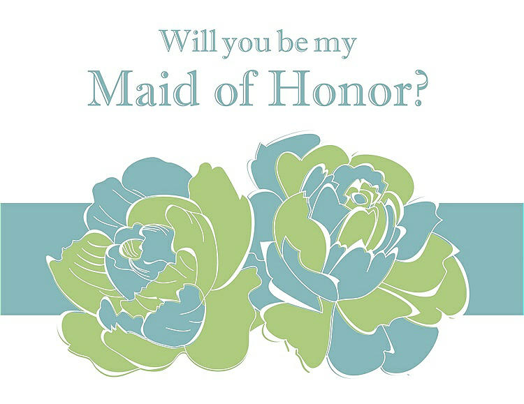 Front View - Pistachio & Seaside Will You Be My Maid of Honor Card - 2 Color Flowers