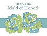 Front View Thumbnail - Pistachio & Seaside Will You Be My Maid of Honor Card - 2 Color Flowers