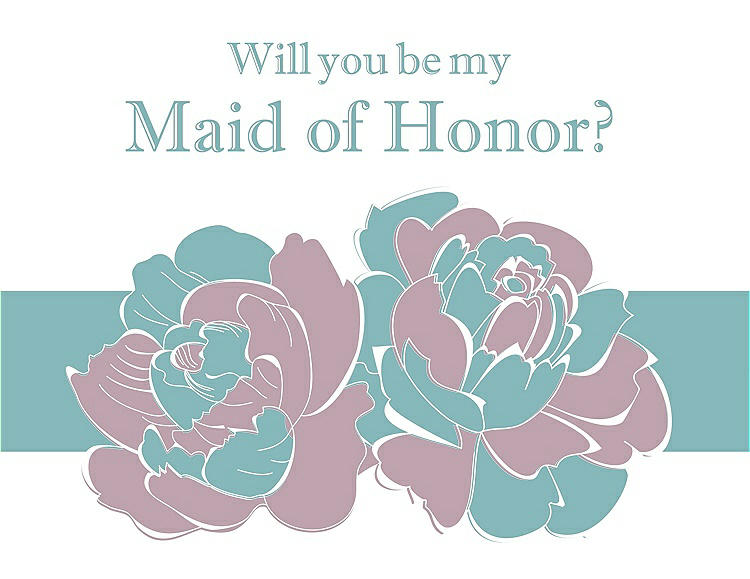 Front View - Quartz & Seaside Will You Be My Maid of Honor Card - 2 Color Flowers