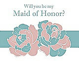 Front View Thumbnail - Rose & Seaside Will You Be My Maid of Honor Card - 2 Color Flowers