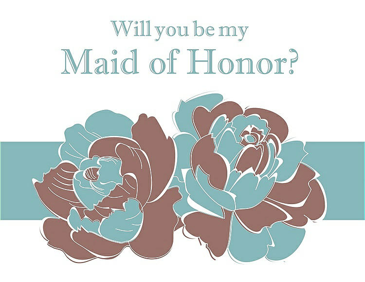 Front View - Toffee & Seaside Will You Be My Maid of Honor Card - 2 Color Flowers