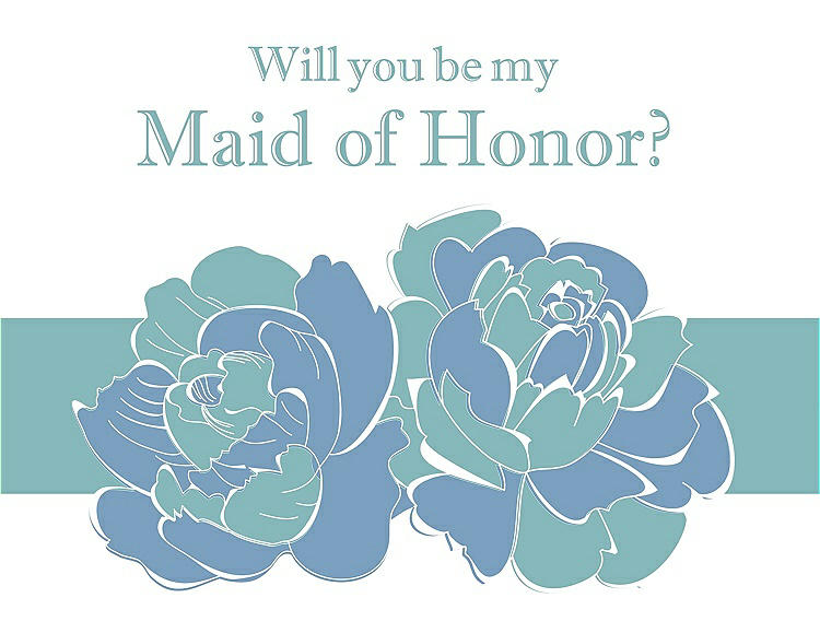Front View - Windsor Blue & Seaside Will You Be My Maid of Honor Card - 2 Color Flowers