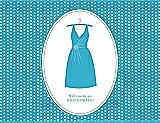 Front View Thumbnail - Turquoise & Pantone Turquoise Will You Be My Bridesmaid Card - Dress