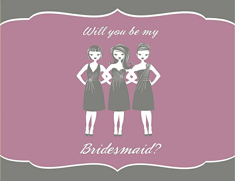 Front View - Charcoal Gray & Rosebud Will You Be My Bridesmaid Card - Girls