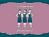 Front View Thumbnail - Peacock Teal & Rosebud Will You Be My Bridesmaid Card - Girls