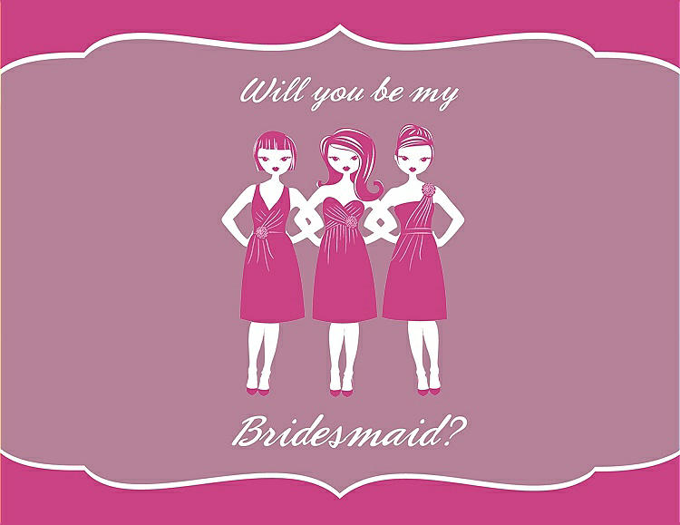 Front View - Fuchsia & Rosebud Will You Be My Bridesmaid Card - Girls