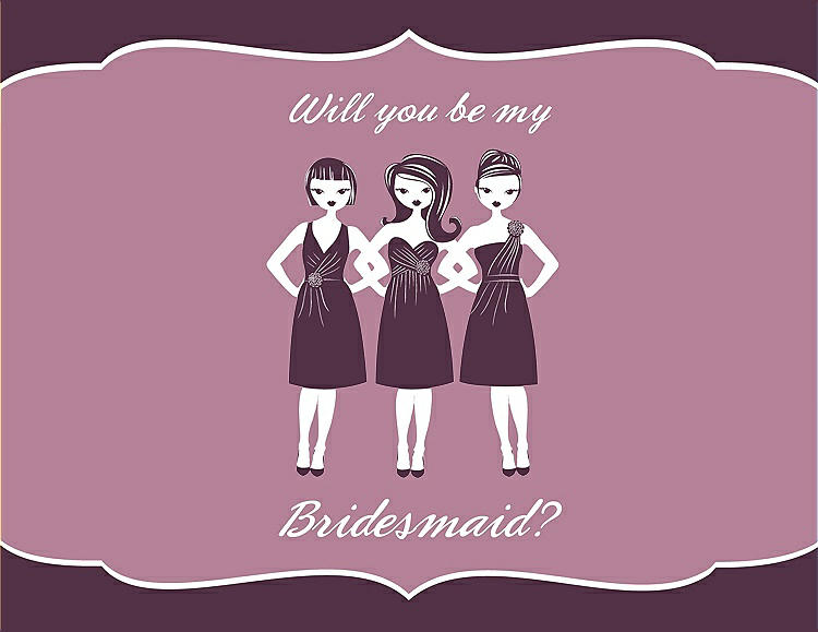 Front View - Italian Plum & Rosebud Will You Be My Bridesmaid Card - Girls