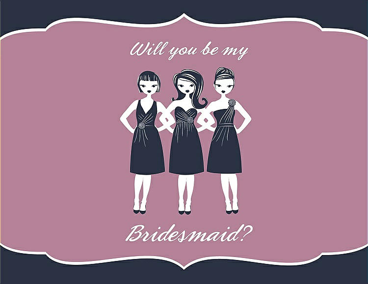 Front View - Midnight Navy & Rosebud Will You Be My Bridesmaid Card - Girls