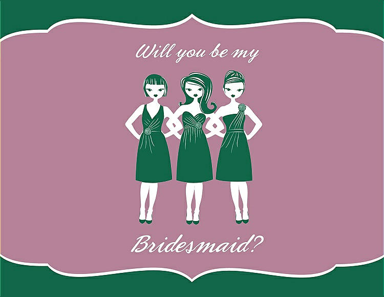 Front View - Pine Green & Rosebud Will You Be My Bridesmaid Card - Girls