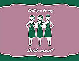 Front View Thumbnail - Pine Green & Rosebud Will You Be My Bridesmaid Card - Girls