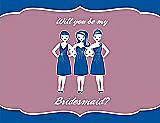 Front View Thumbnail - Royal Blue & Rosebud Will You Be My Bridesmaid Card - Girls