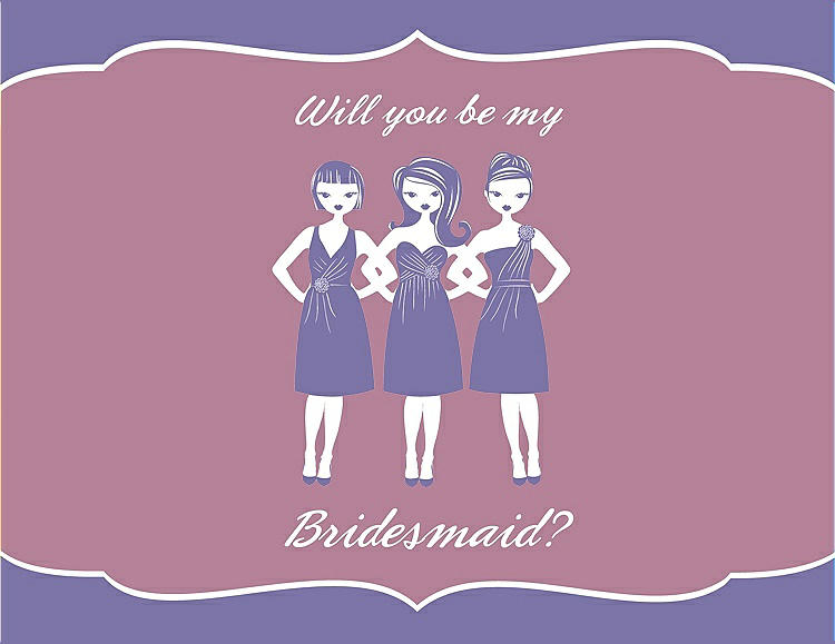 Front View - Tahiti & Rosebud Will You Be My Bridesmaid Card - Girls